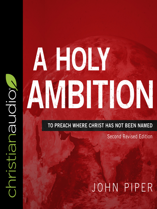 Title details for A Holy Ambition by John Piper - Wait list
